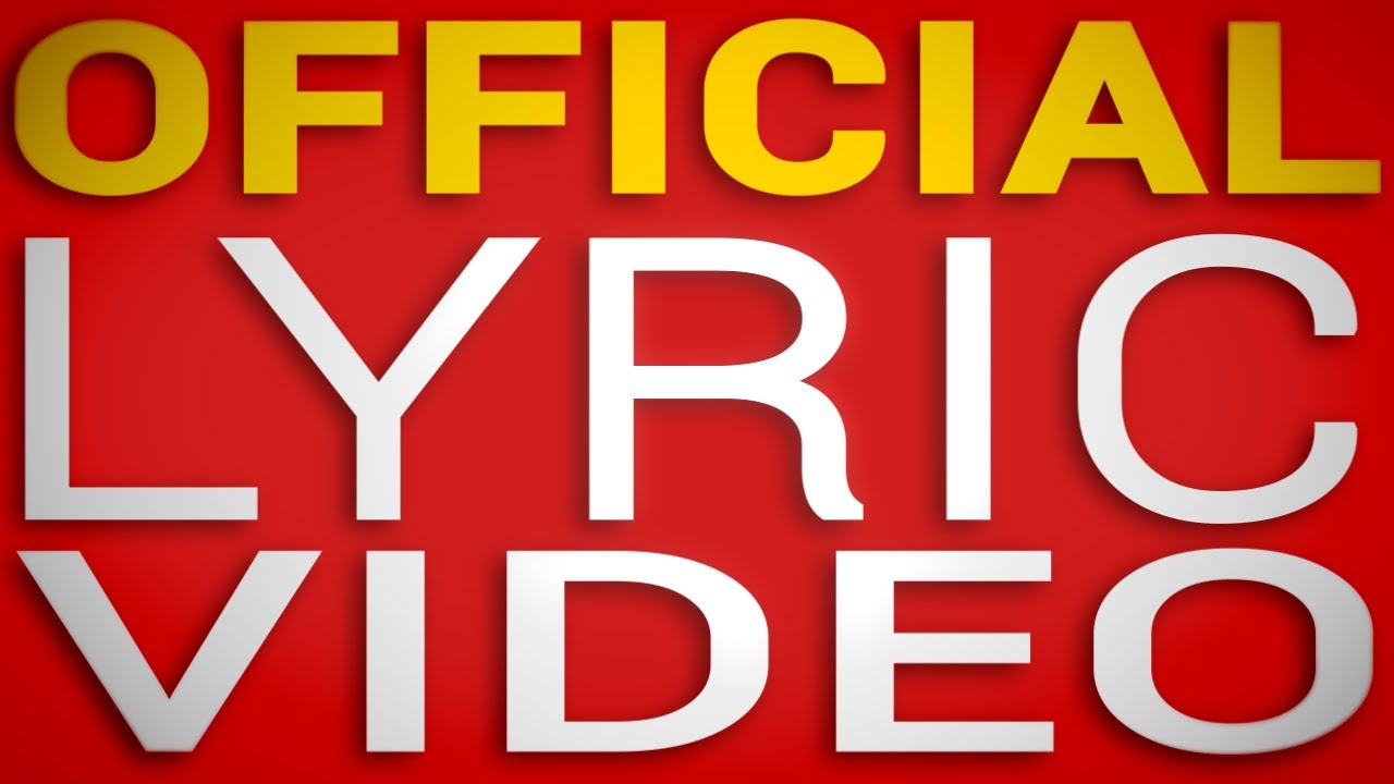 Lyric Videos